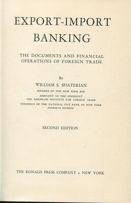 William S. Shaterian - Export-Import Banking. The Documents #B2045540