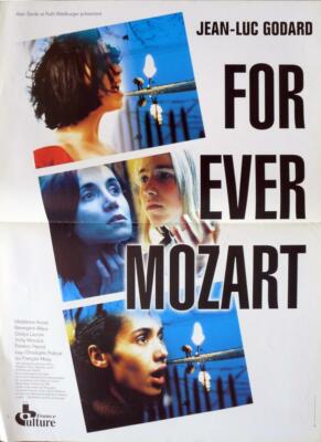 FOR EVER MOZART - JEAN LUC GODARD / MUSIK - ORIGINAL GROSSES FRANZÖSISCHES FI...