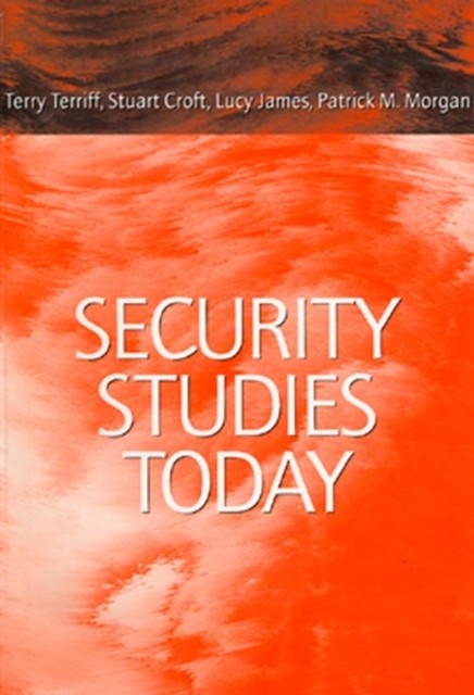 Security Studies Today by Lucy  James PAPERBACK 9780745617732