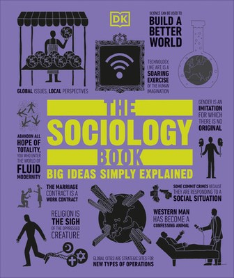The Sociology Book | Big Ideas Simply Explained | Sarah Tomley (u. a.) | Buch