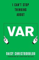 I Can't Stop Thinking About VAR Daisy Christodoulou (U. A.) Taschenbuch Englisch
