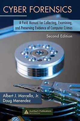 Cyber Forensics: A Field Manual for - Hardcover, by Marcella Jr. Albert; - Good