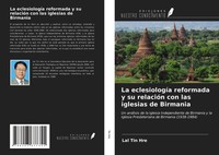 Lal Tin Hre | La EclesiologíA Reformada Y Su RelacióN Con Las Iglesias De...