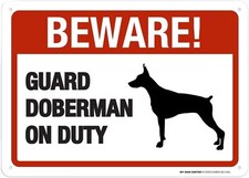 Beware Guard Doberman On Duty Sign, 10x14 Inches, - Aluminum, White