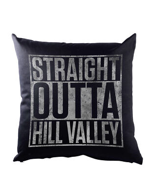 Straight Outta Hill Valley Dekokissen Back To The Car Miles Hour Future Fun