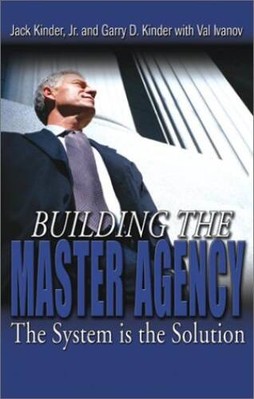 Building the Master Agency: The System Is the Solution - Hardcover - VERY GOOD