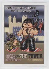 2023 Garbage Pail Kids Go on Vacation Travel Stickers The Tower of London 0v39