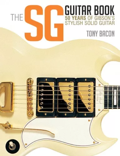 The SG Guitar Book 50 Years of Gibson's Stylish Solid Guitar Book NEW 000120794