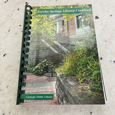 Eureka Springs Library Cookbook Friends of Carnegie Public Arkansas Recipes 2003