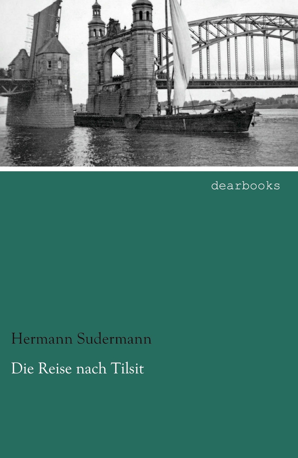 Thumbnail - Die Reise Nach Tilsit Litauische Geschichten Hermann Sudermann