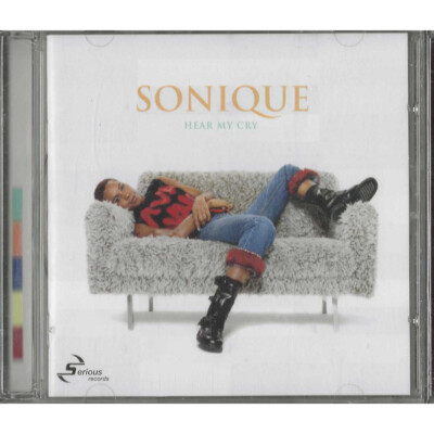 Sonique CD Hear My Cry / Serious Records   1592302 Sealed