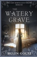 Helen Goltz | The Watery Grave | Taschenbuch | Englisch (2024)
