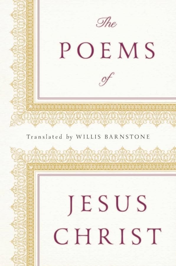Poems of Jesus Christ by Willis Barnstone (2012, Hardcover)