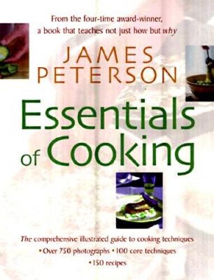 Essentials of Cooking - Hardcover By Peterson, James - VERY GOOD