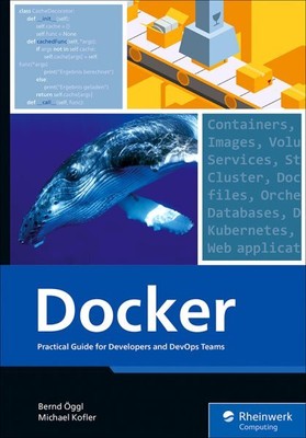 Docker : Practical Guide for Developers and Devops Teams, Paperback by Oggl, ...