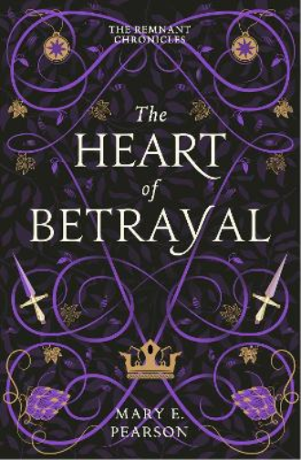 Mary E. Pearson The Heart of Betrayal (Tascabile) Remnant Chronicles