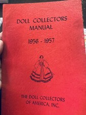 Doll Collectors Manual 1956 - 1957 The Doll Collectors of America