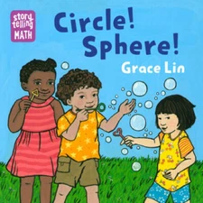 Circle Sphere (Storytelling Math) - Board book By Lin, Grace - GOOD