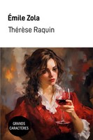 ThéRèSe Raquin | Grands CaractèRes | ÉMile Zola | FranzöSisch | Taschenbuch
