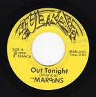 The MAROONS * Out Tonight * 1979 USA POST-PUNK POWER POP PRIVATE 7" 45 * Listen!