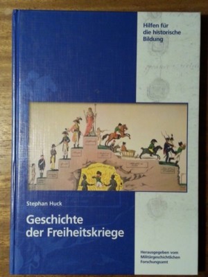 Buch Geschichte der Freiheitskriege von Stephan Huck wie neu, ungelesen