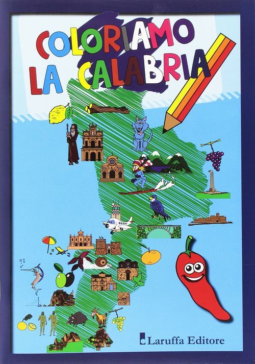 Libri Coloriamo La Calabria. Ediz. Illustrata