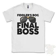 FIDDLER'S BOG FINAL BOSS T-SHIRT funny xmas gift bardon mill northumberland