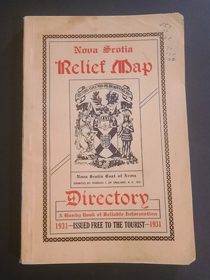 Nova Scotia Relief Map Directory 1934 Handy Book of Reliable Information 320 Pgs