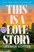 This Is A Love Story: A Read With Jenna Pick, Jessica Soffer