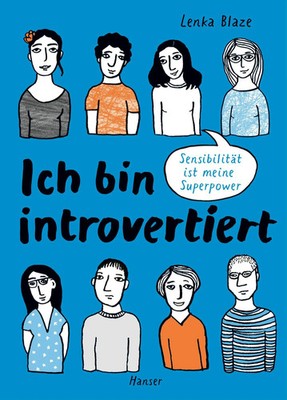 Ich bin introvertiert | Sensibilität ist meine Superpower | Lenka Blaze | Buch