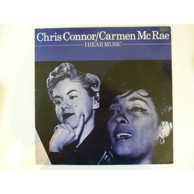 Chris Connor, Carmen McRae - I Hear Music (Vinyl LP - 1983 - UK - Original)