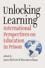 Unlocking Learning: International Perspectives on Education in Prison (Brandeis