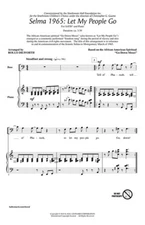 Selma 1965: Let My People Go SATB