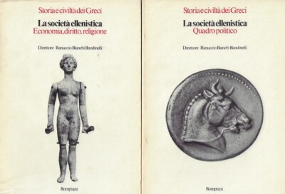 aa. vv... DIE HELLENISTISCHE GESELLSCHAFT: POLITISCHER RAHMEN. WIRTSCHAFT, RECHT, RELIGION