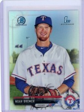 noah bremer 2017 bowman chrome 1st bowman refractor rangers