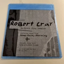 Robert Cray CD In-store Play Sampler, No Case, In Plastic Sleeve.