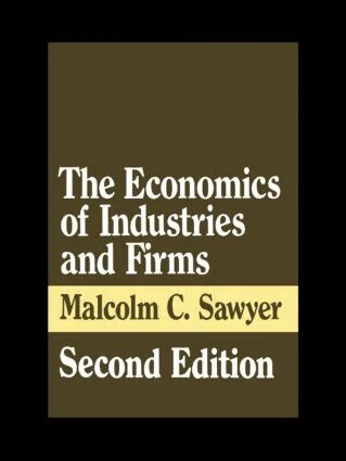 Economics of Industries and Firms - 2nd Edition