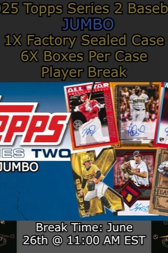 2025 Topps Series 2 Baseball JUMBO - 1X Case Player BREAK #2