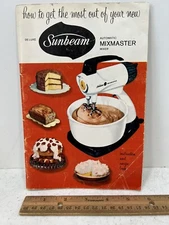Vintage 1957 Sunbeam Deluxe Automatic Mixmaster Mixer Manual & Recipe Booklet