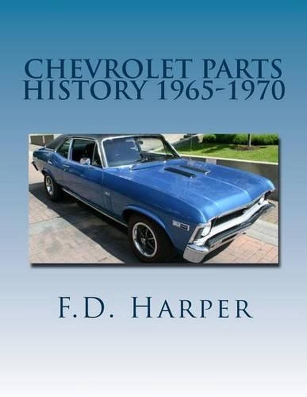 Chevrolet Parts History 1965-1970 by F.D. Harper (English) Paperback Book