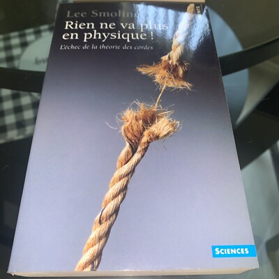 Rien Ne Va Plus En Physique, Lee Smolin