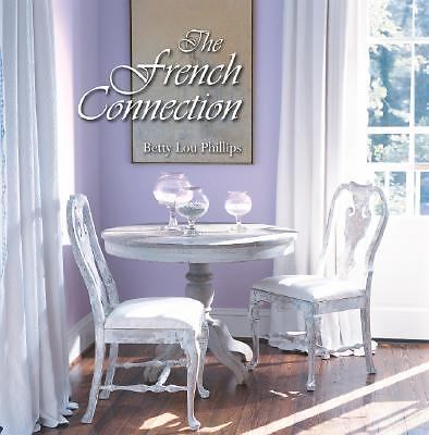 French Connection, The - 9781586855291, hardcover, Betty Lou Phillips