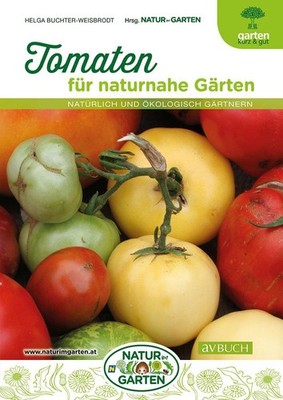 Tomaten für naturnahe Gärten, Helga Buchter-Weisbrodt