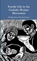 Gary Cavalier | Family Life In The Catholic Worker Movement | Taschenbuch (2012)