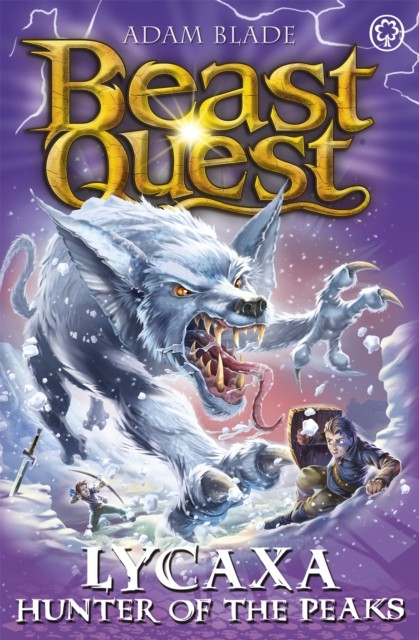 Beast Quest: Lycaxa, Hunter of the Peaks by Adam Blade (Paperback Book)