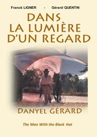Dans La LumièRe D'un Regard Danyel Gerard The Man With The Black Hat Taschenbuch