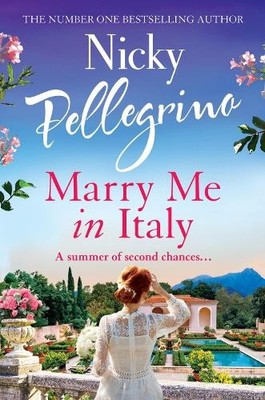 Nicky Pellegrino Marry Me in Italy (Taschenbuch)