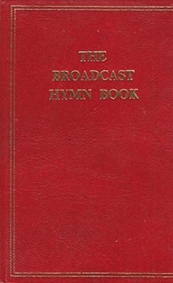 B. B. C. Hymn Book by British Broadcasting Corporation Paperback Book The Fast