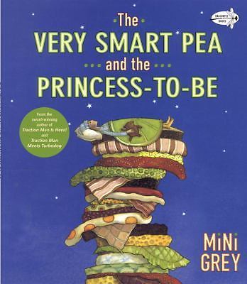 The Very Smart Pea and the Princess-To-Be - Mini Grey, 0375873708, paperback
