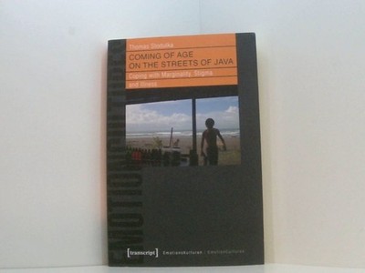 Coming of Age on the Streets of Java: Coping with Marginality, Stigma and Illnes